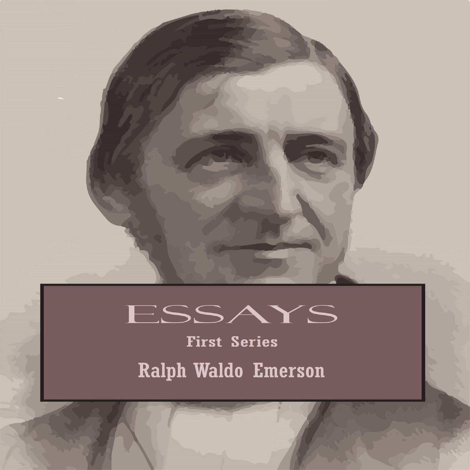 Essays First Series Audiobook, by Ralph Waldo Emerson