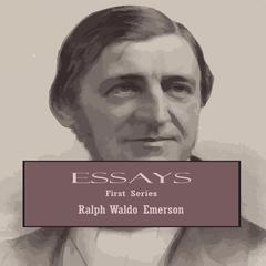 Essays First Series Audibook, by Ralph Waldo Emerson