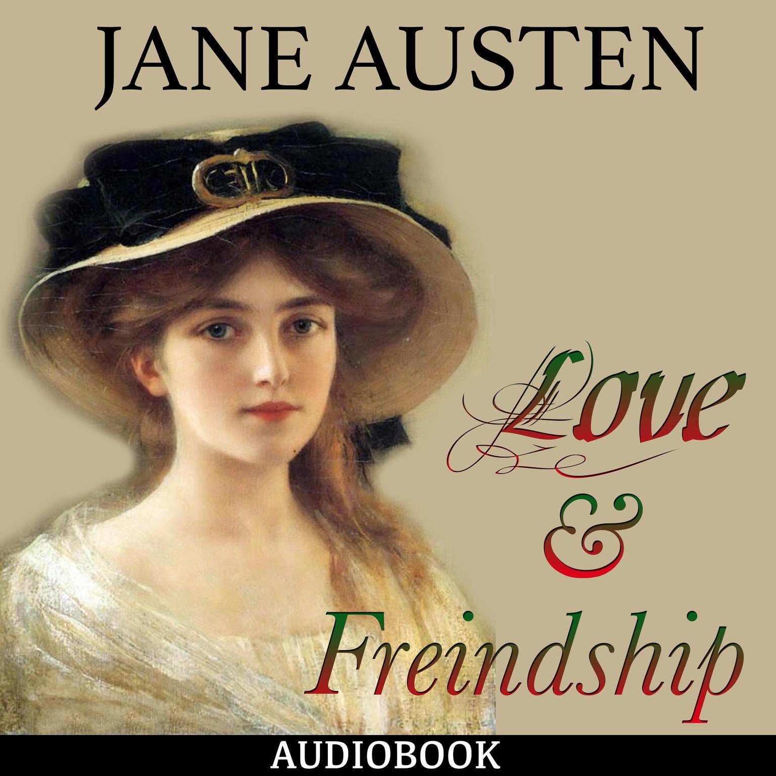 Love and Freindship Audiobook, by Jane Austen