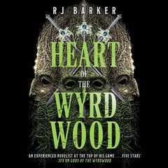 Heart of the Wyrdwood Audibook, by RJ Barker