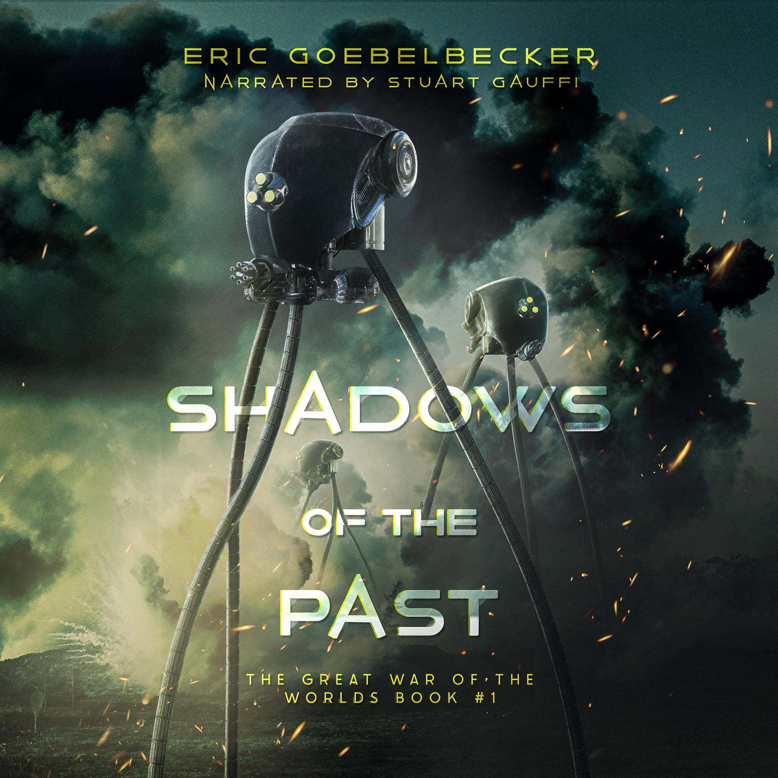 Shadows of the Past Audiobook, by Eric Goebelbecker