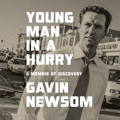 Young Man in a Hurry: A Memoir of Discovery Audibook, by 