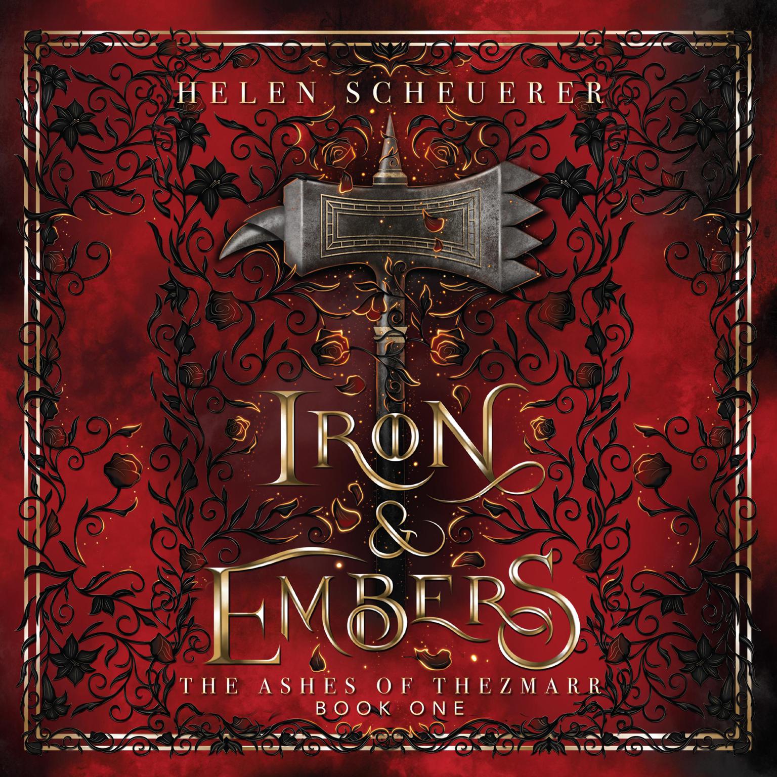 Iron & Embers Audiobook, by Helen Scheuerer