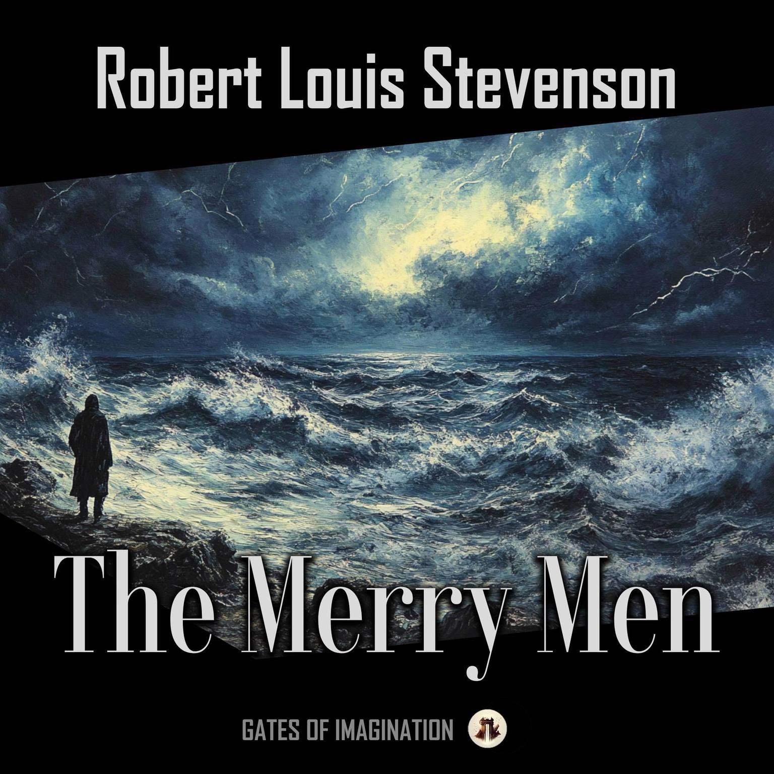 The Merry Men Audiobook, by Robert Louis Stevenson