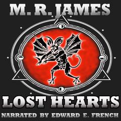 Lost Hearts Audibook, by M. R. James