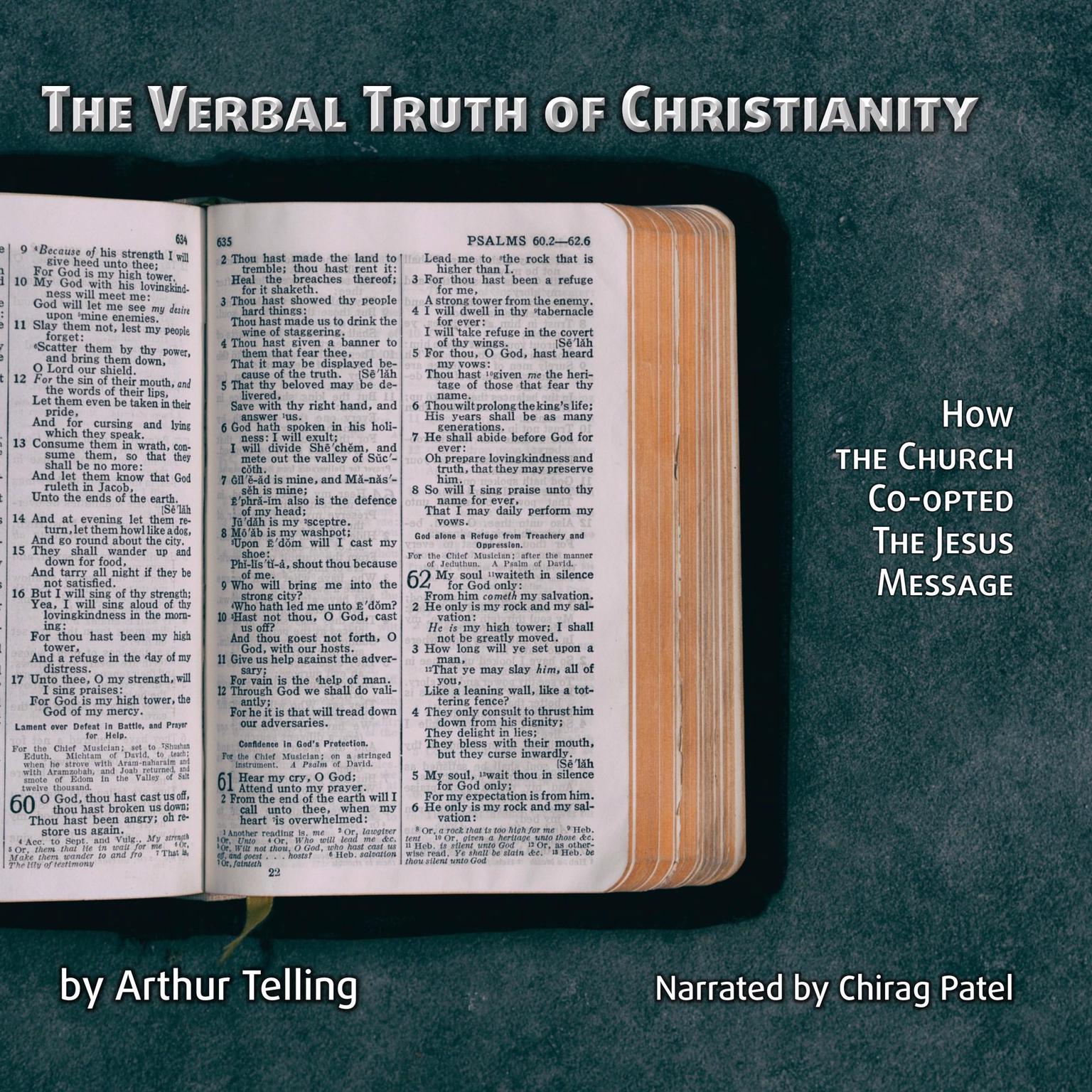 The Verbal Truth Of Christianity: How the Church Co-opted the Jesus Message Audiobook, by Arthur Telling