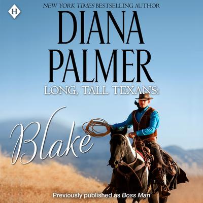 Long, Tall Texans: Blake Audibook, by Diana Palmer