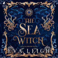 The Sea Witch Audibook, by Eva Leigh