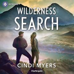 Wilderness Search Audibook, by Cindi Myers