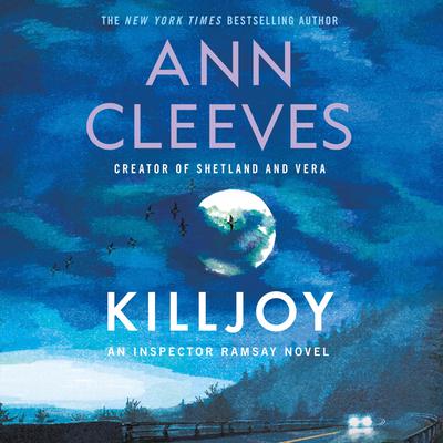 Killjoy: An Inspector Ramsay Novel Audibook, by Ann Cleeves