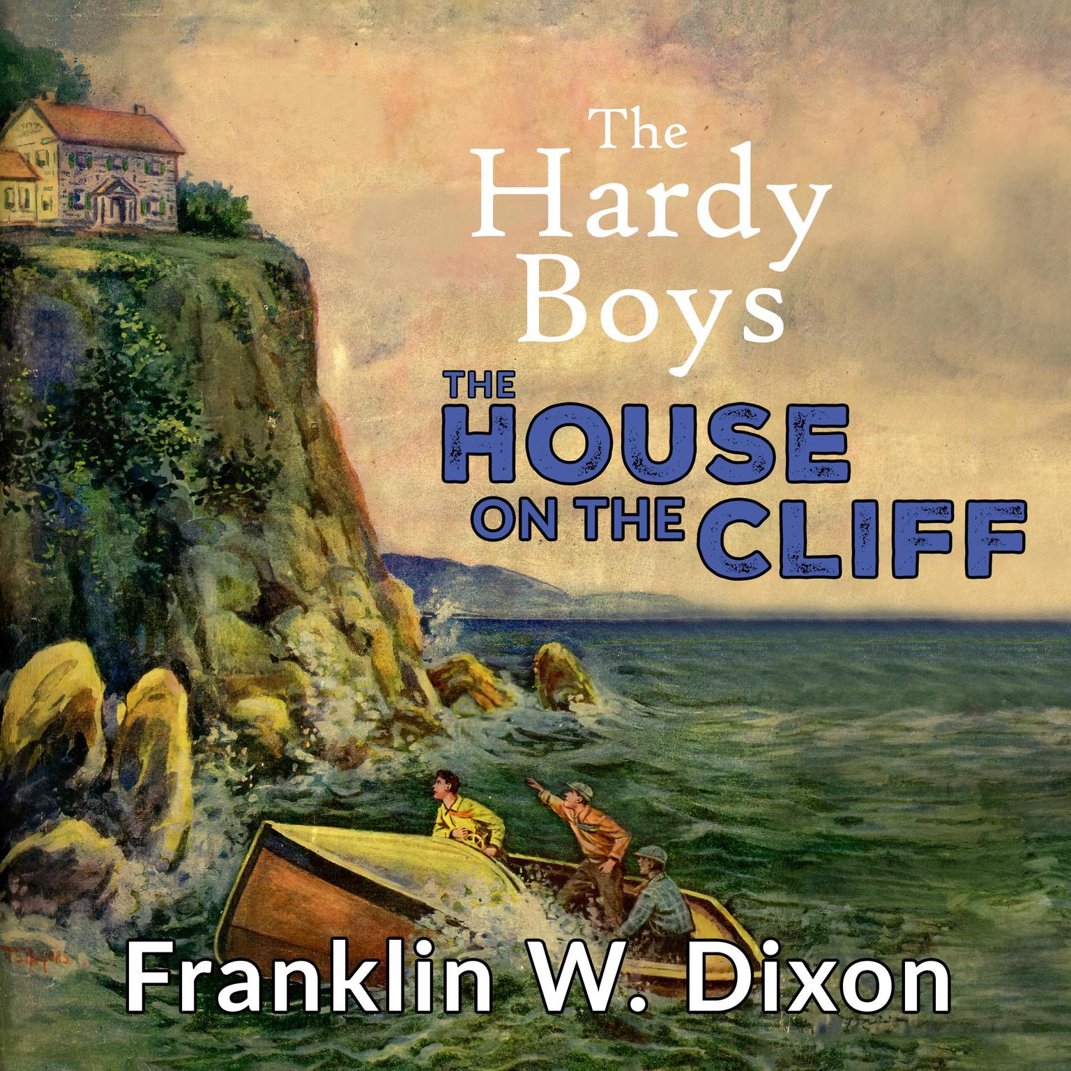 The House on the Cliff Audiobook, by Franklin W. Dixon