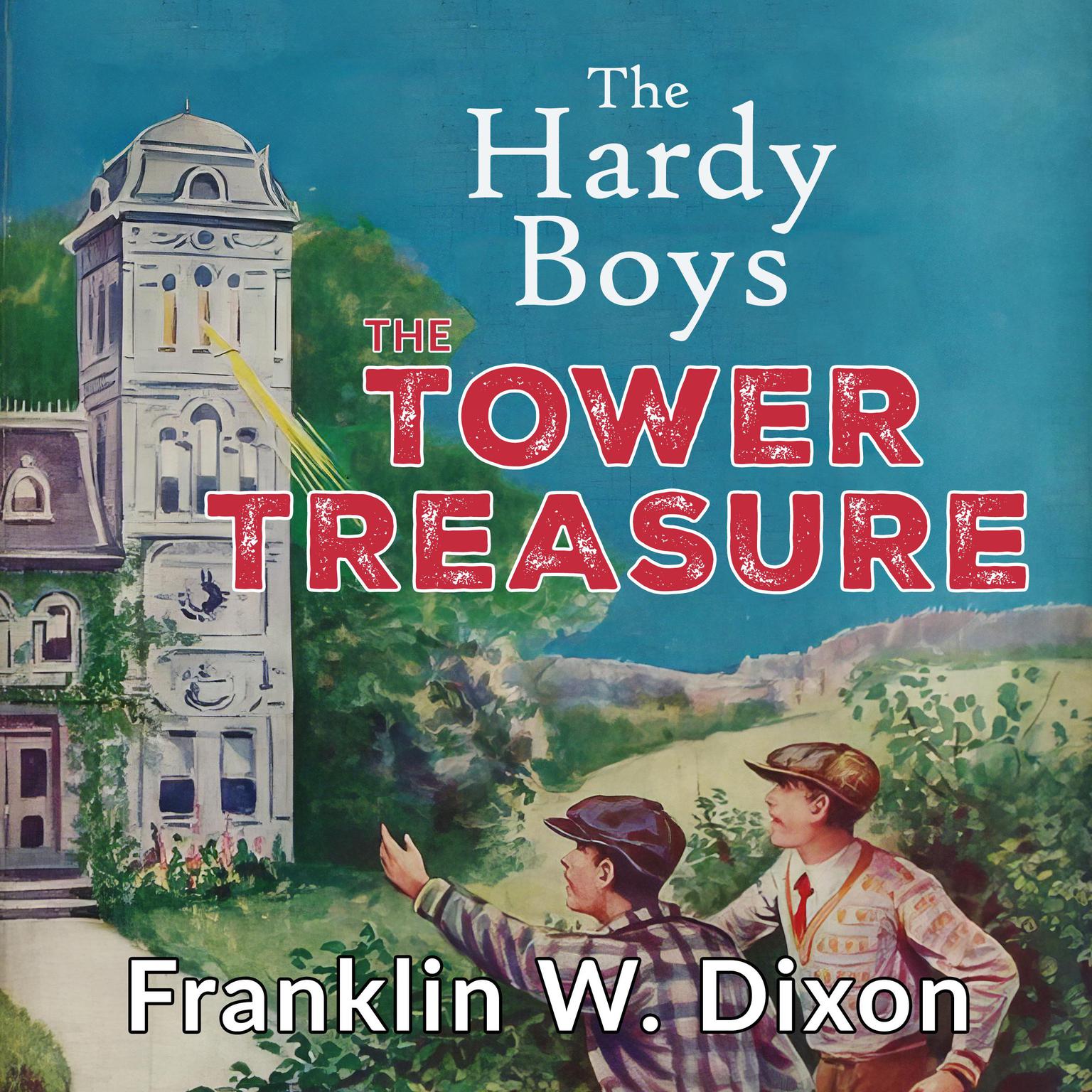 The Tower Treasure Audiobook, by Franklin W. Dixon