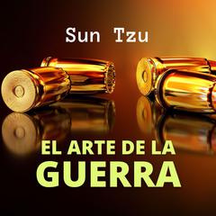 El Arte de la Guerra Audibook, by Sun Tzu