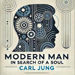 Modern Man in Search of a Soul Audibook, by Carl Jung