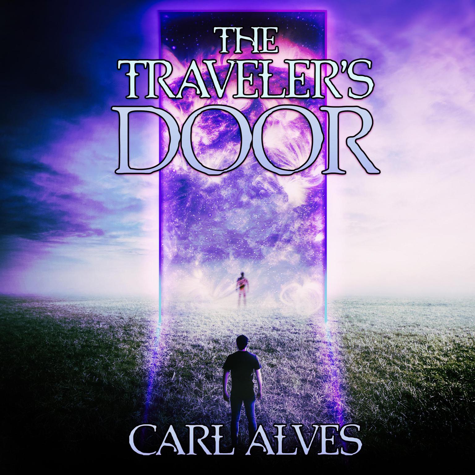 The Travelers Door Audiobook, by Carl Alves