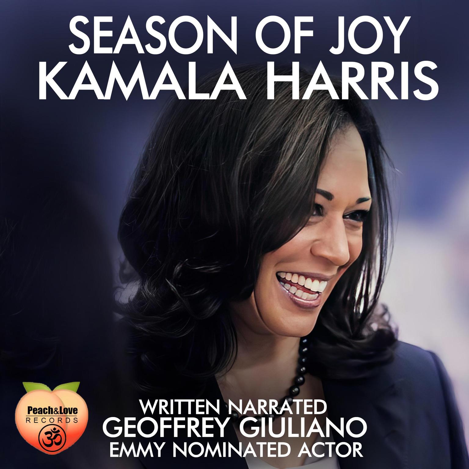 Kamala Harris: Season Of Joy Audiobook, by Geoffrey Giuliano