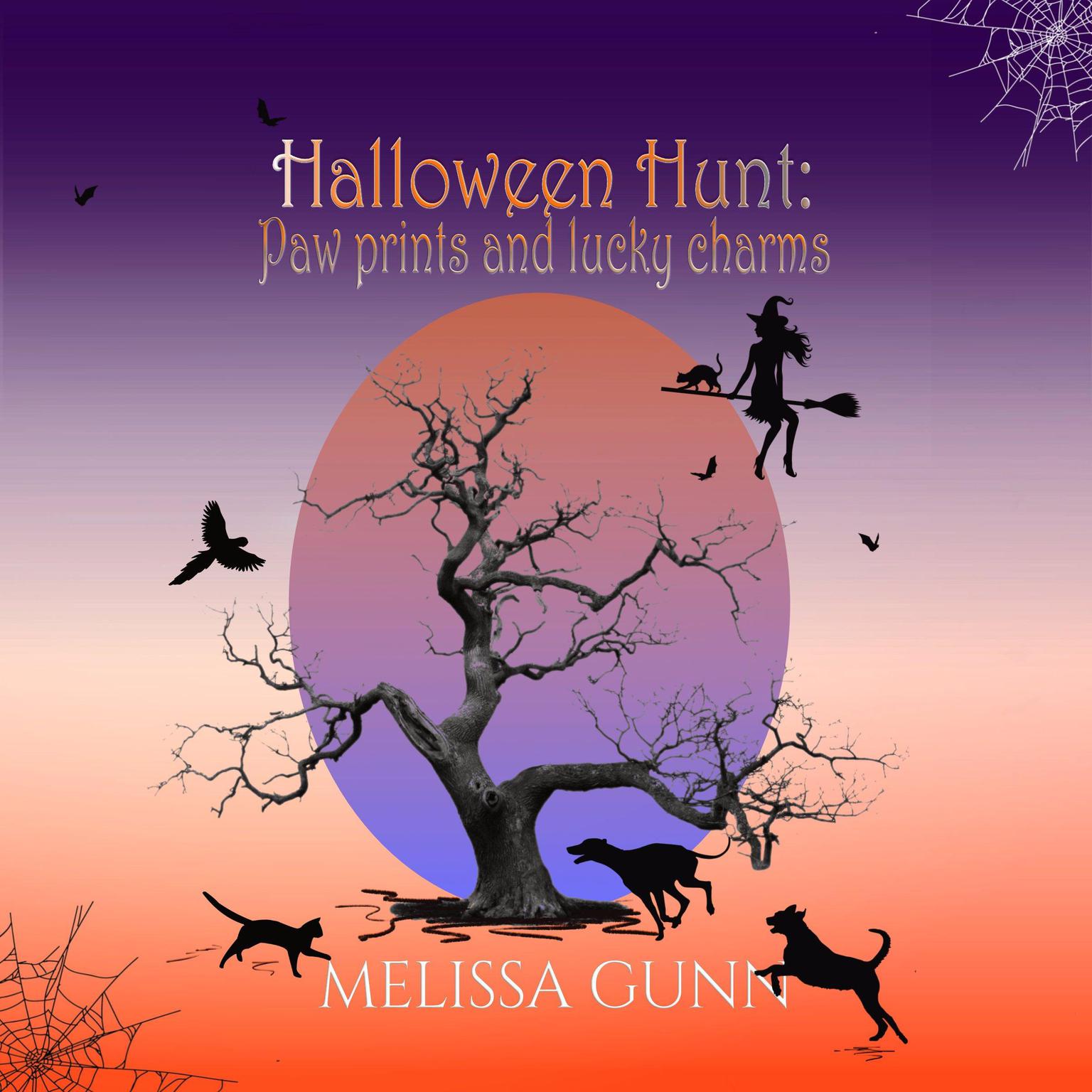 Halloween Hunt: Paw prints and lucky charms Audiobook, by Melissa Gunn