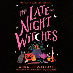 The Late-Night Witches Audibook, by Auralee Wallace