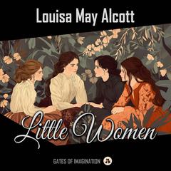 Little Women Audibook, by Louisa May Alcott