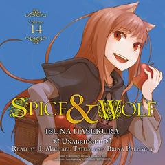 Spice and Wolf, Vol. 14 Audibook, by Isuna Hasekura