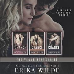 Vegas Heat Series: Complete Series Collection Books 1–3 Audibook, by Erika Wilde