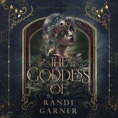 The Goddess Of Audibook, by Randi Garner