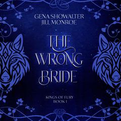 The Wrong Bride Audibook, by Jill Monroe