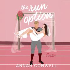 The Run Option Audibook, by Annah Conwell