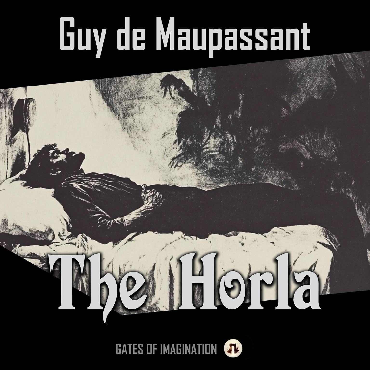 The Horla: Le Horla Audiobook, by Guy de Maupassant