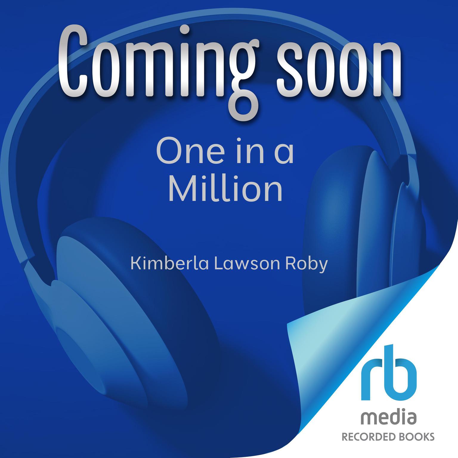 One in a Million Audiobook, by Kimberla Lawson Roby