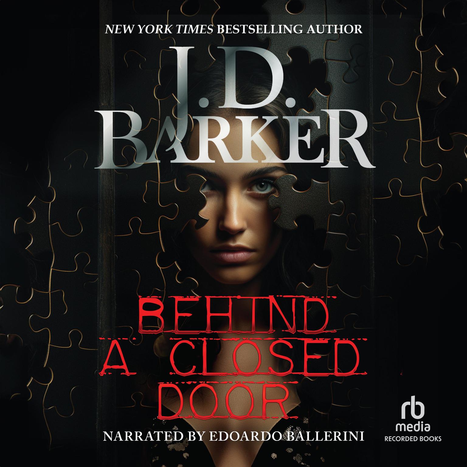 Behind a Closed Door International Edition Audiobook, by J. D. Barker