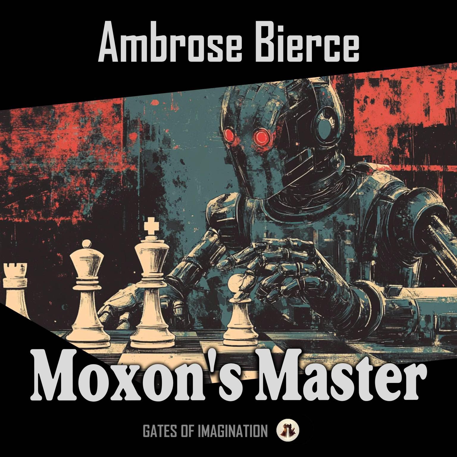 Moxons Master Audiobook, by Ambrose Bierce