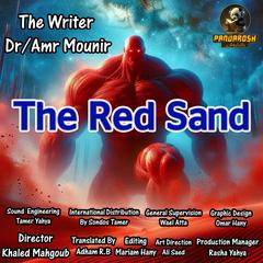 The Red Sand: A short science fiction story Audibook, by Amr Mounir