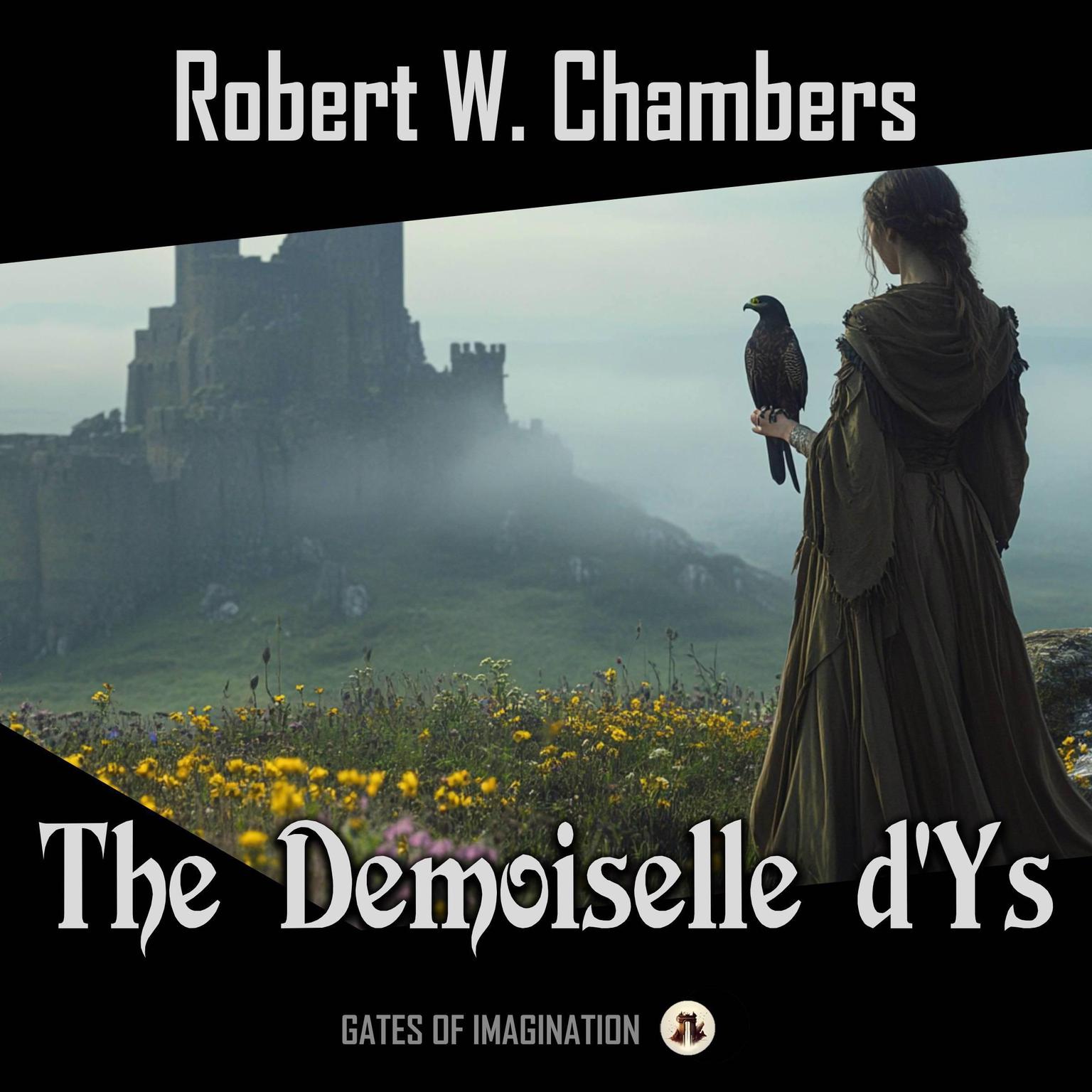 The Demoiselle dYs Audiobook, by Robert W. Chambers