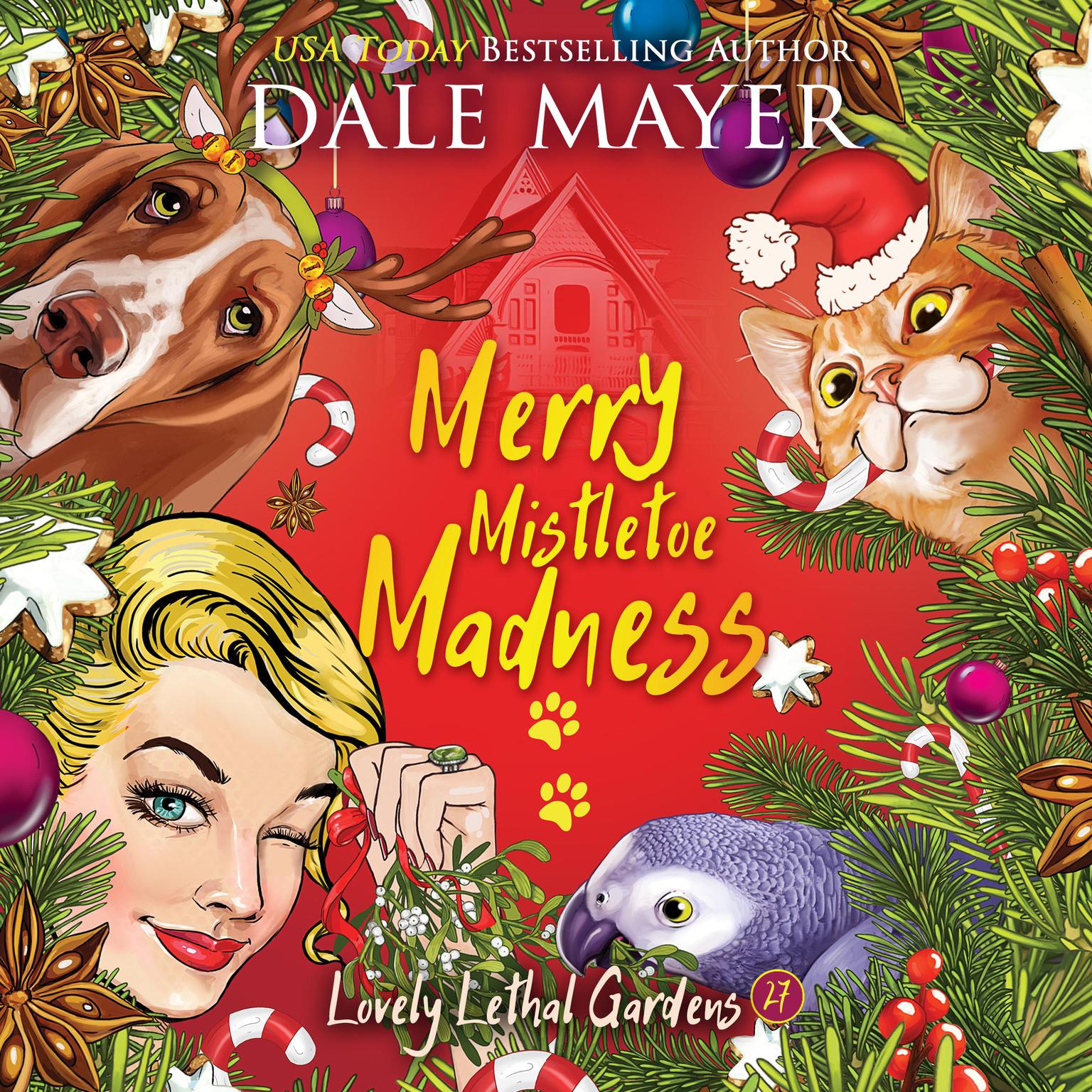 Merry Mistletoe Madness Audiobook, by Dale Mayer