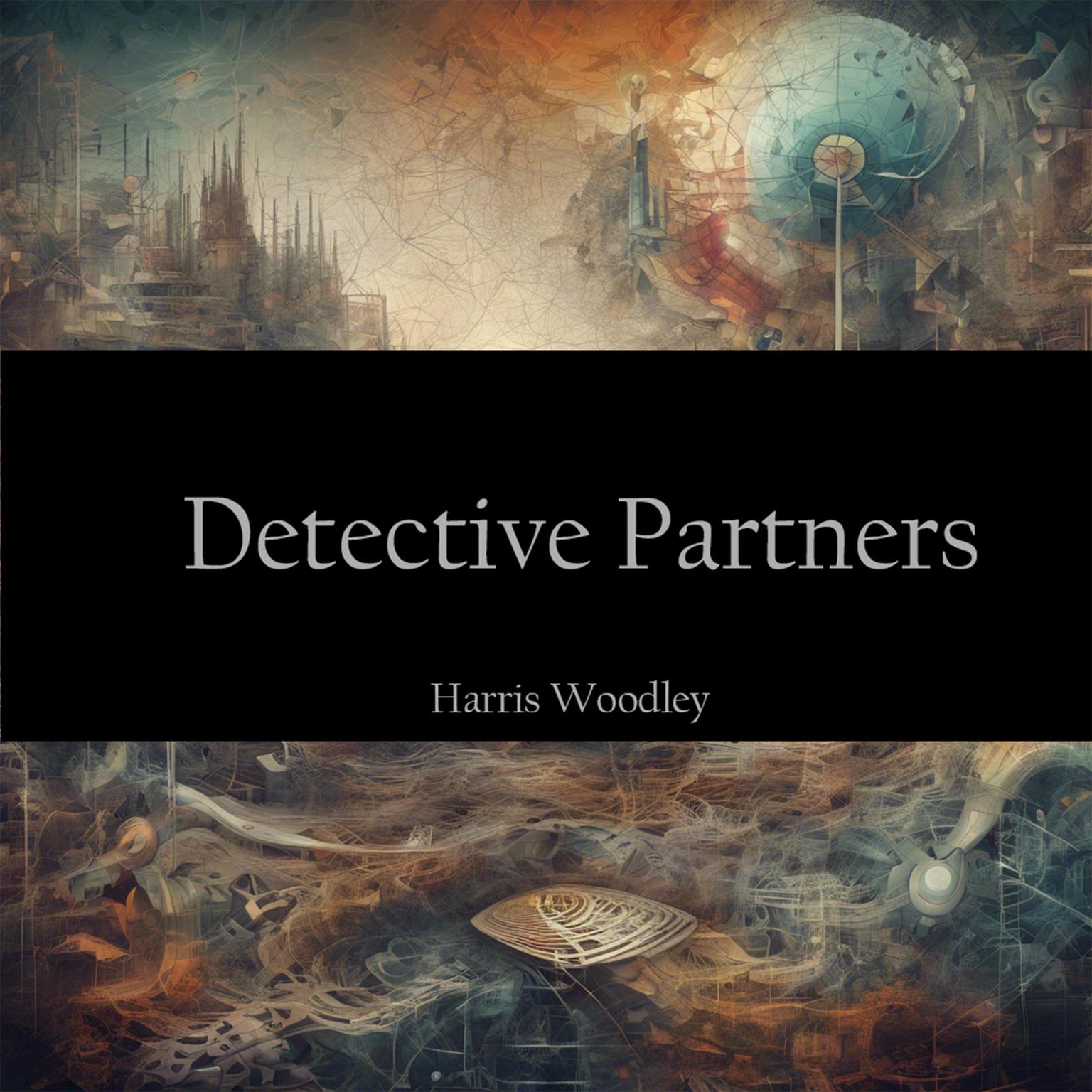 Detective Partners Audiobook, by Harris Woodley