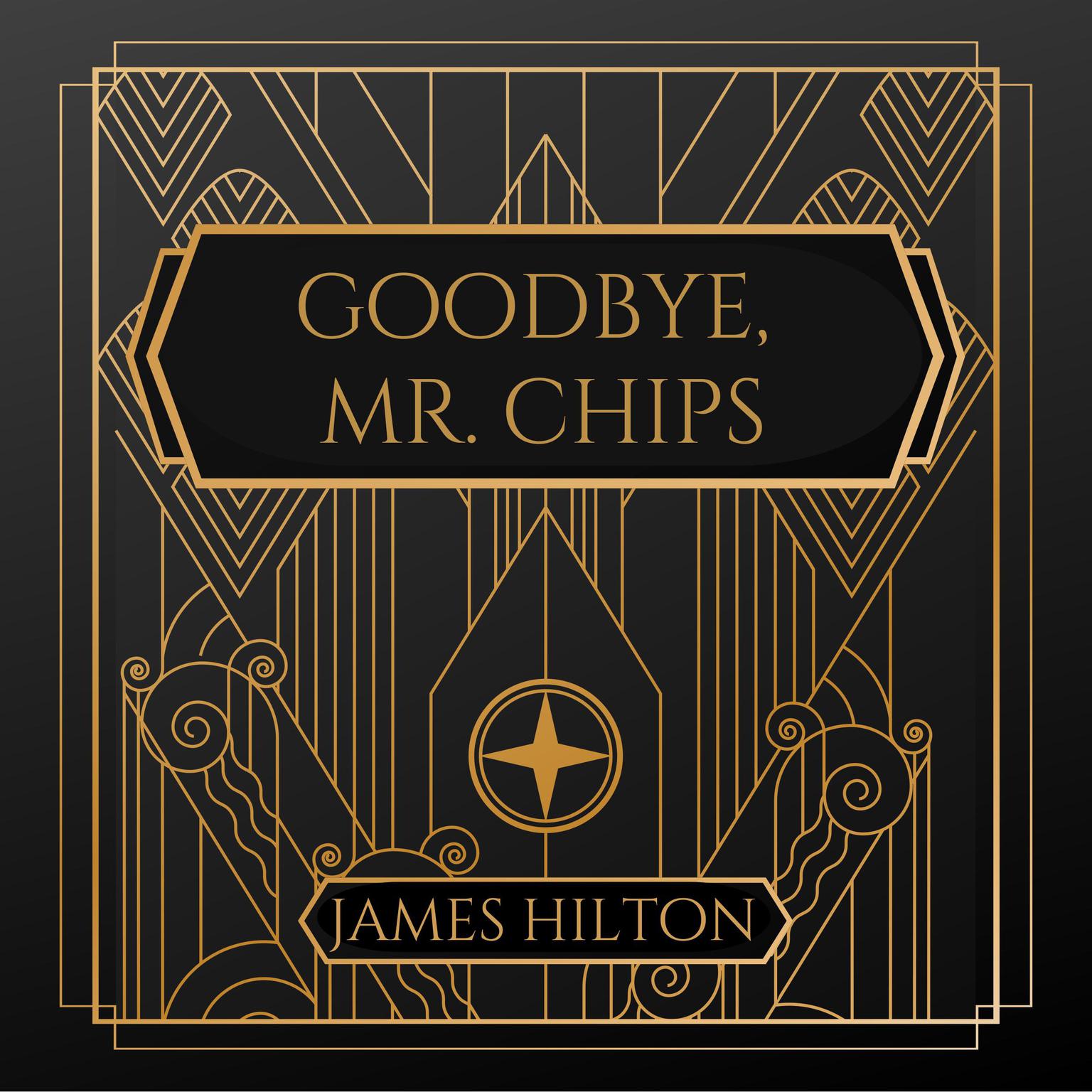 Goodbye Mr. Chips Audiobook, by James Hilton