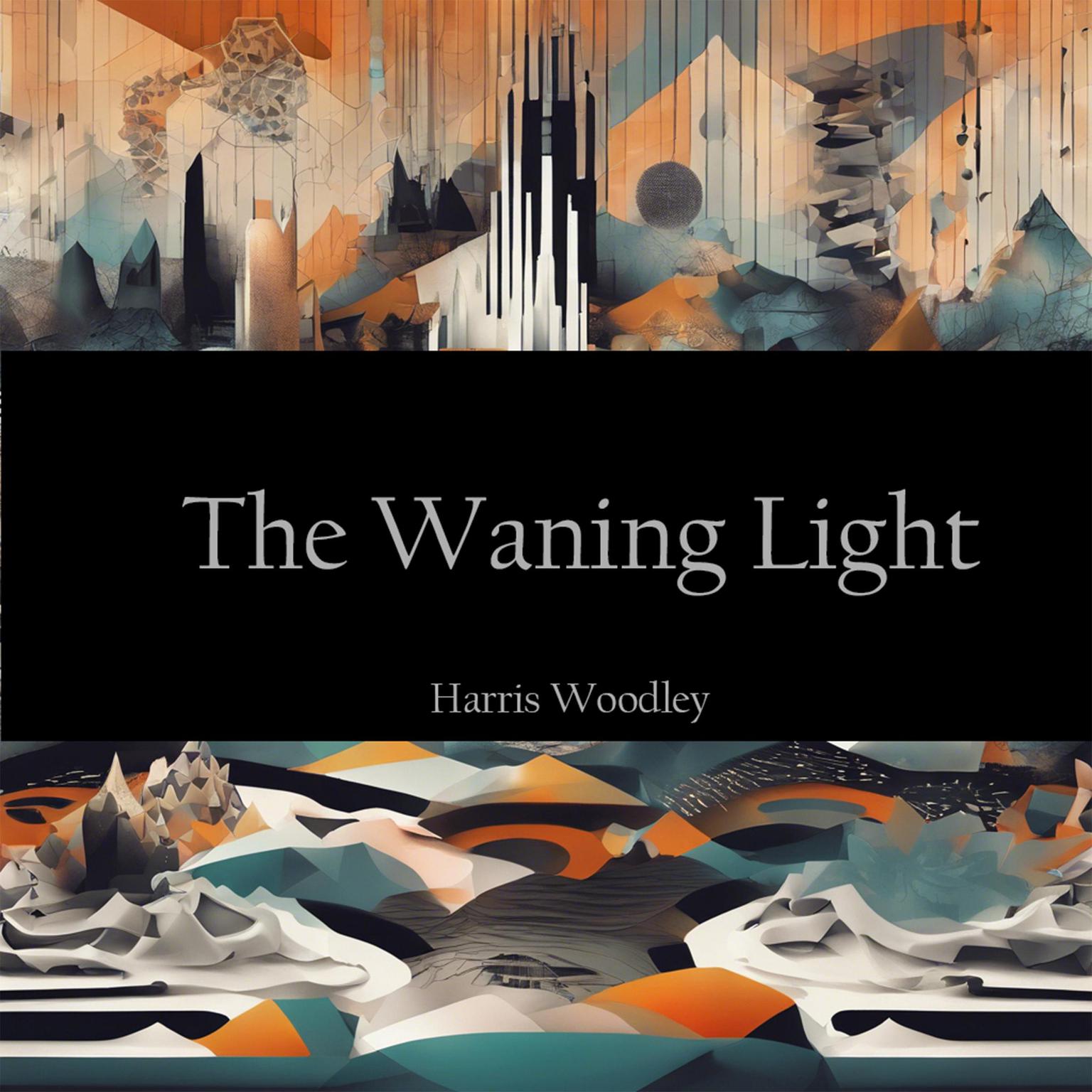 The Waning Light Audiobook, by Harris Woodley