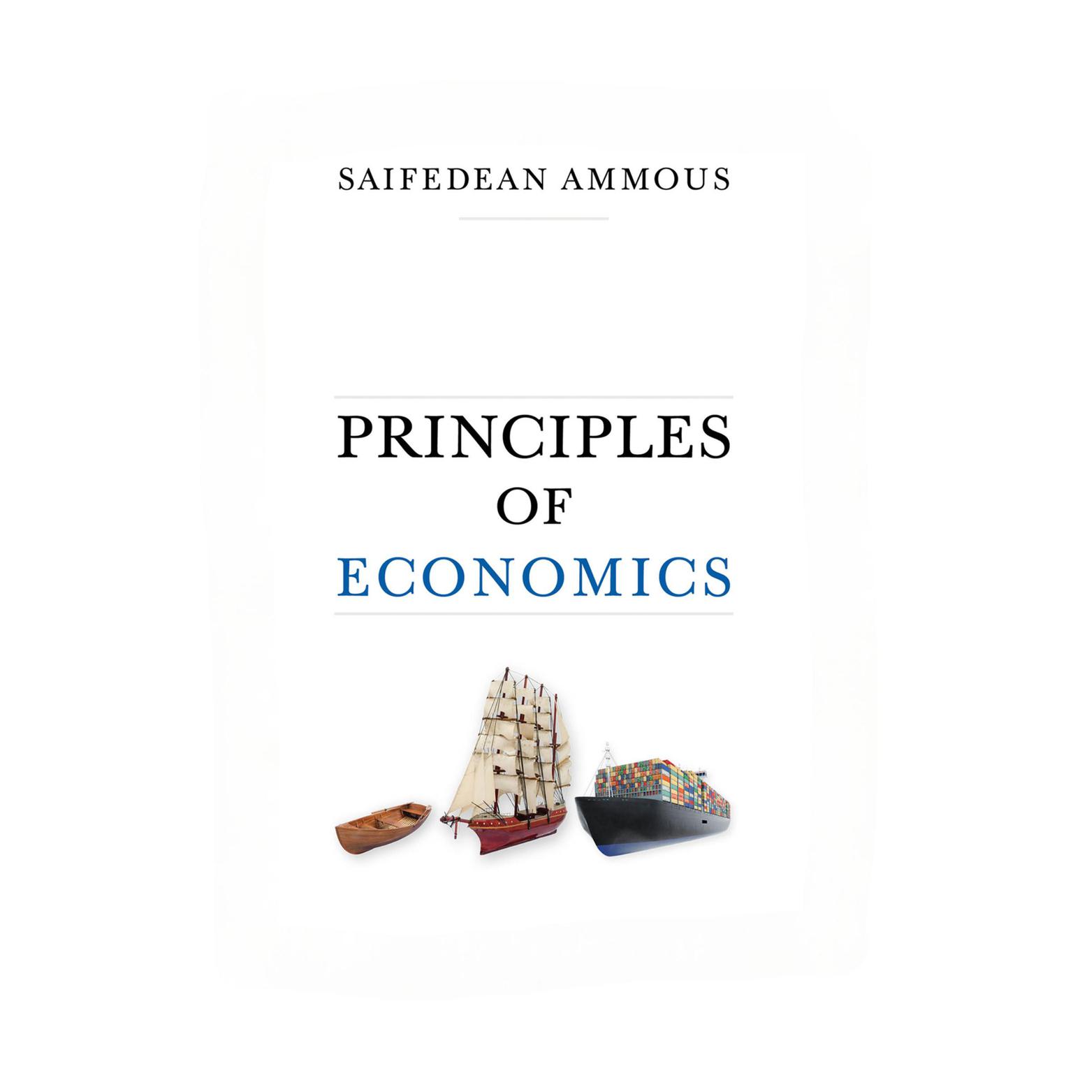 Principles of Economics Audiobook, by Saifedean Ammous