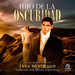 Hijo de la Oscuridad 'Son of Darkness' Audibook, by Jana Westwood