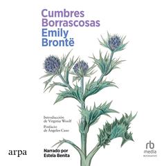 Cumbres Borrascosas 'Wuthering Heights' Audibook, by Emily Brontë