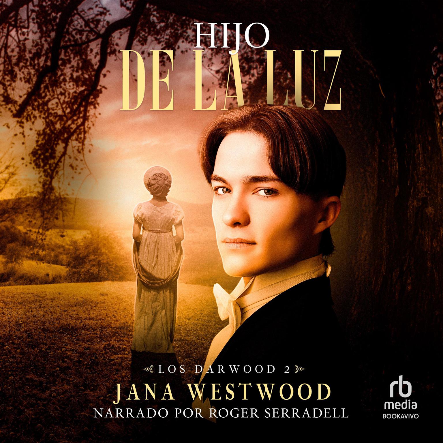 Hijo de la Luz Son of the Light Audiobook, by Jana Westwood