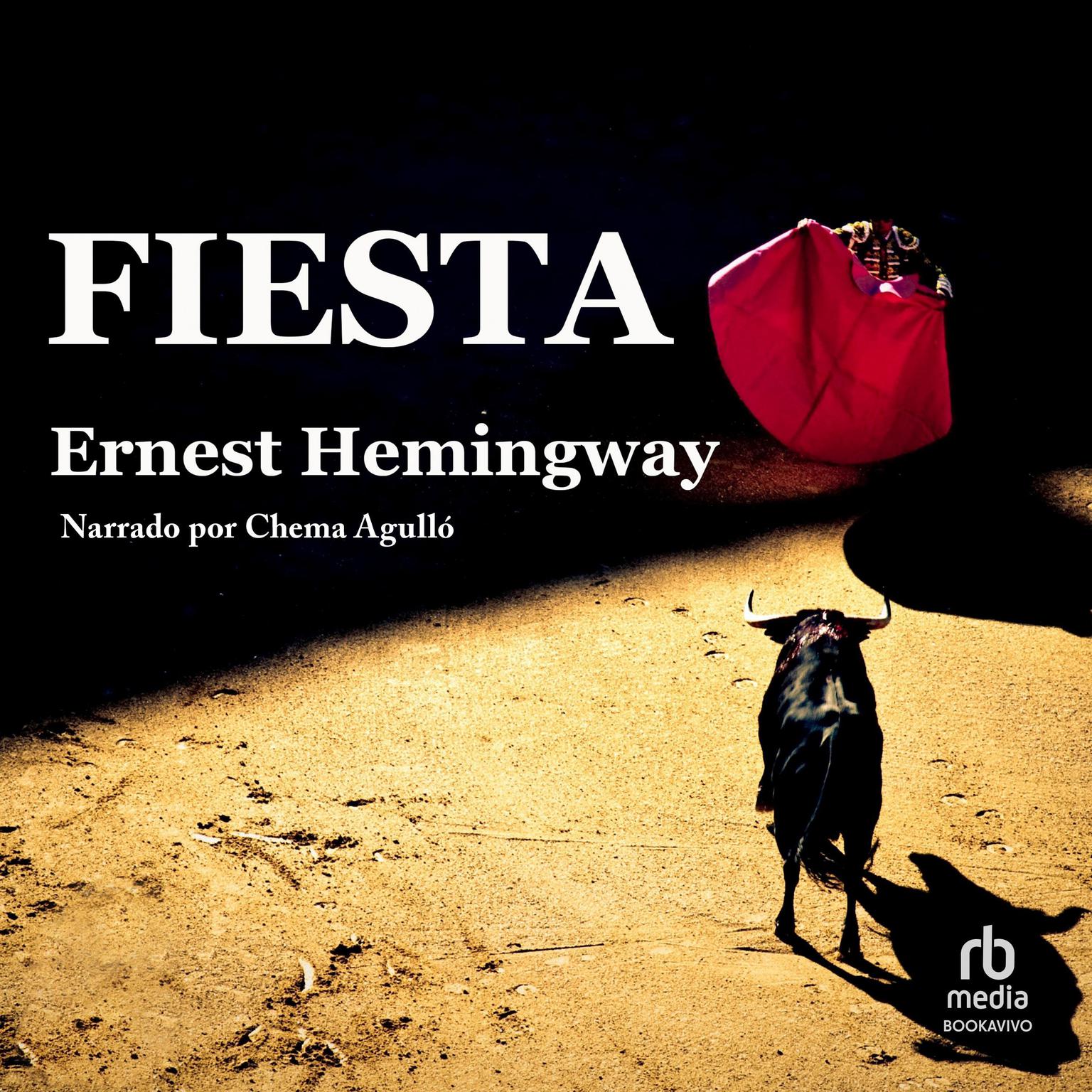 Fiesta: The Sun Also Rises Audiobook, by Ernest Hemingway