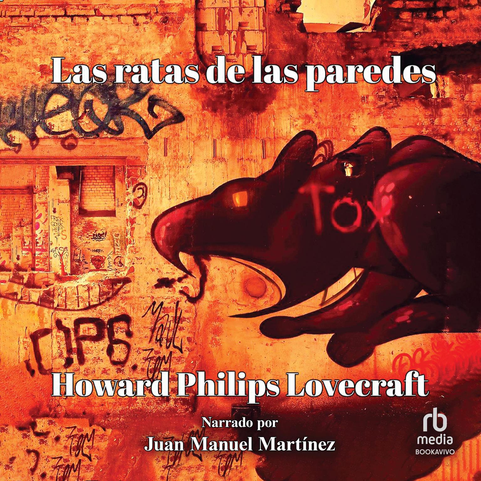 Las ratas de las paredes The Rats in the Walls Audiobook, by H. P. Lovecraft