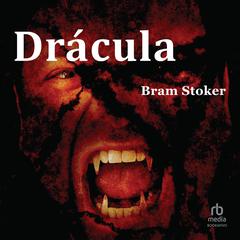 Drácula Audibook, by Bram Stoker