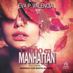 Otoño en Manhattan 'Fall in New York' Audibook, by Eva P. Valencia