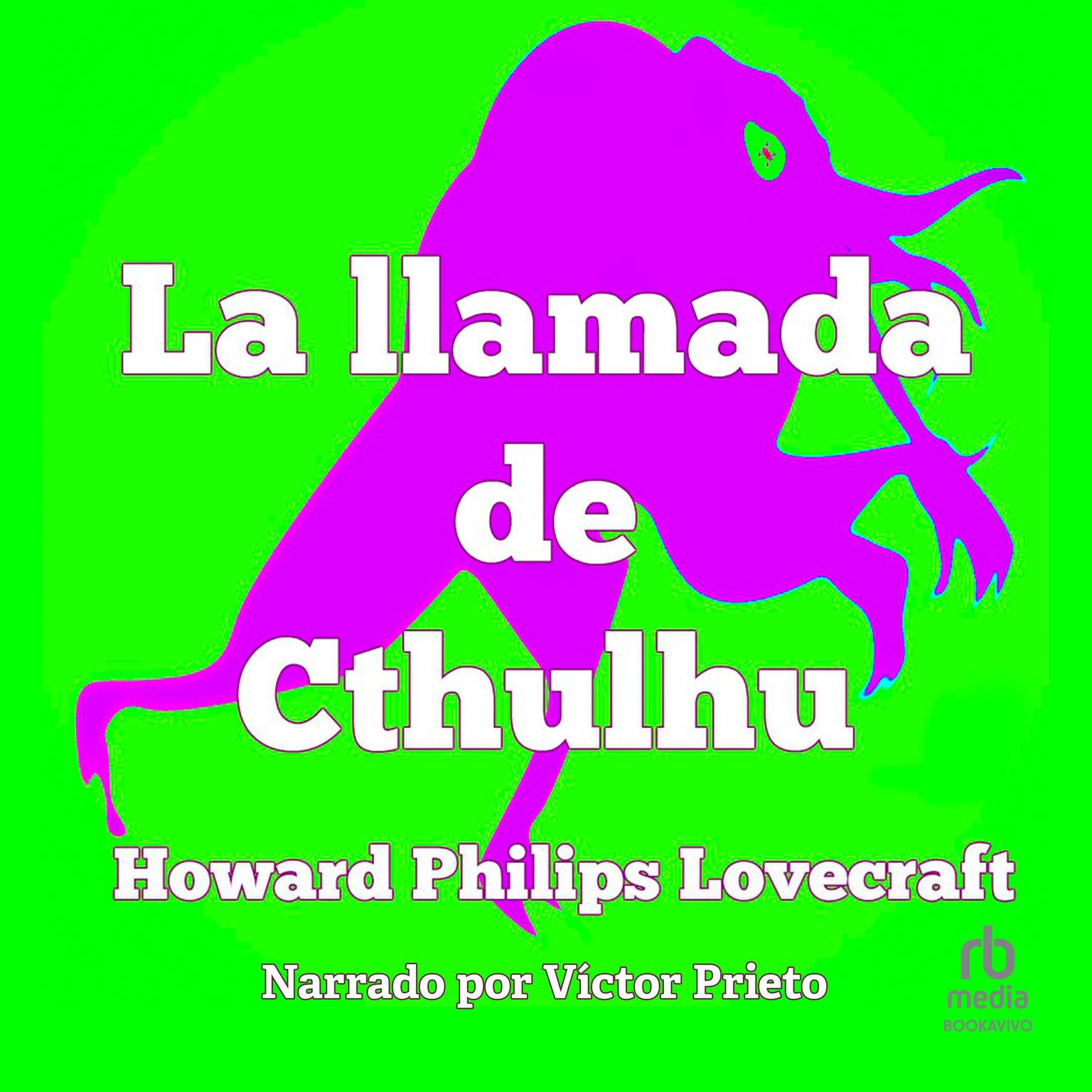 La llamada de Cthulhu The Call of Cthulhu Audiobook, by H. P. Lovecraft