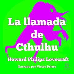 La llamada de Cthulhu 'The Call of Cthulhu' Audibook, by H. P. Lovecraft