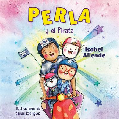 Perla y el Pirata (Perla and the Pirate Spanish Edition) Audibook, by Isabel Allende
