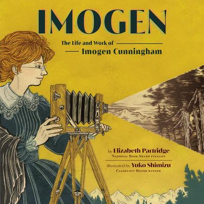 Imogen: The Life and Work of Imogen Cunningham Audibook, by Elizabeth Partridge